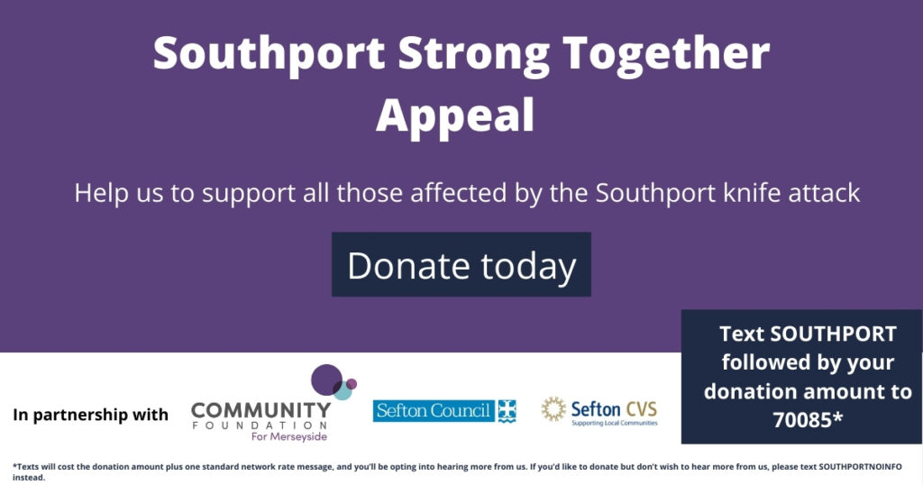 Southport Strong Together Appeal graphic and link for more information 